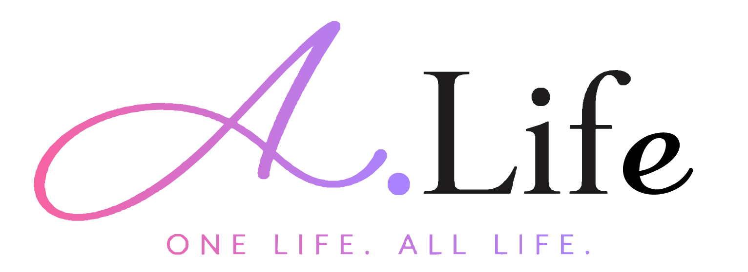 A.Life ONE LIFE. ALL LIFE.
